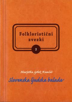 Predstavitev knjige Slovenska ljudska balada