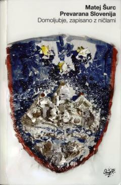 Prevarana Slovenija in Sence ne gorijo