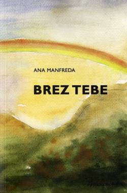 Predstavitev pesniške zbirke Ane Manfreda