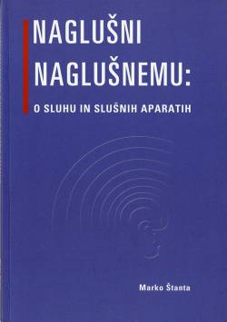 Marko Štanta - Naglušni naglušnemu