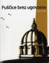 Frane Tomšič - Puščice brez ugovorov